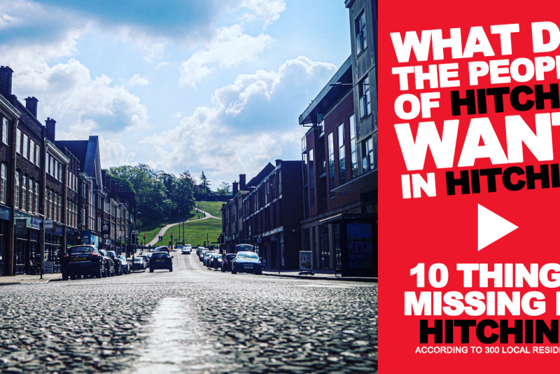 Residents have voted on what is missing in Hitchin Town Centre